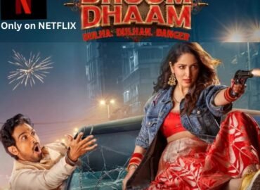 Dhoom Dhaam: A Thrilling Romantic Comedy Now Streaming on Netflix