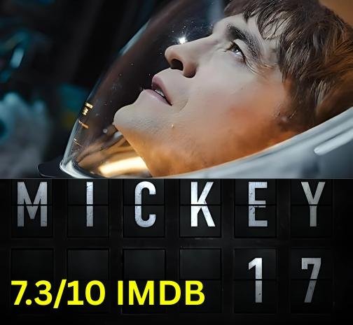 Mickey 17 (2025) movie – Amazing comedy movie with Mind-Blowing First Half & more to know